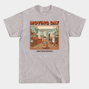 Moving Day Chaos & New Beginnings T-Shirt - Funny Housewarming Gift Tee