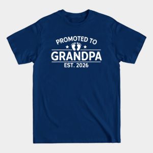 Promoted To Grandpa Est 2026 T-Shirt - New Grandpa Pregnancy Announcement Tee